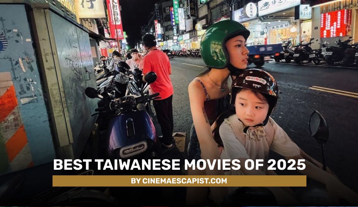 The 10 Best Taiwanese Movies of 2025